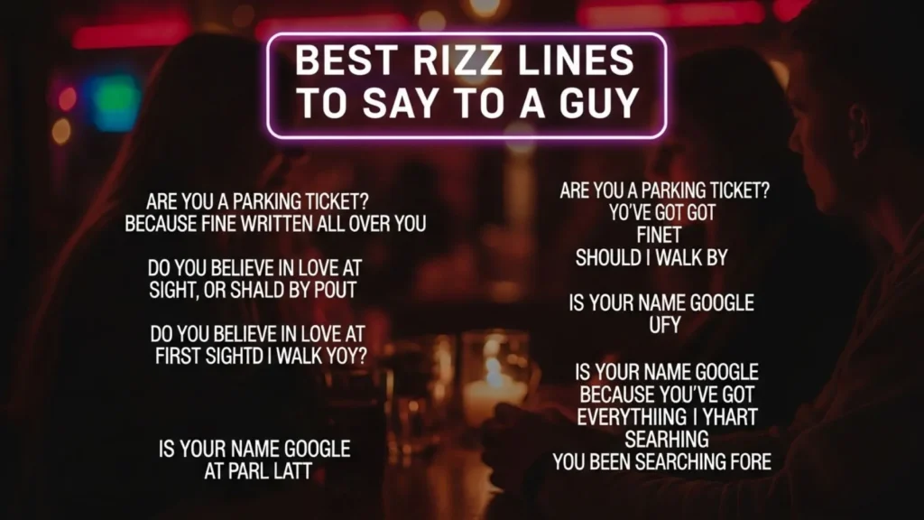 Best Rizz Lines to Say to a Girl