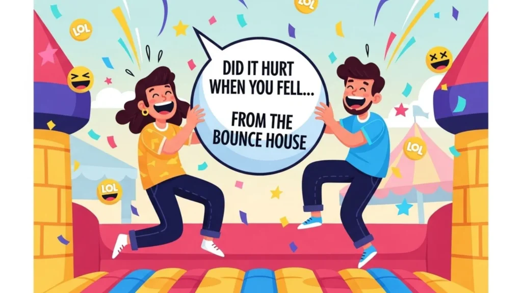 Funny Bounce Pick Up Lines That Will Make Anyone Laugh
