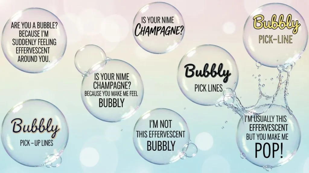 122+ Bubbly Pick Up Lines That Spark Instant Attraction for 2026 💫