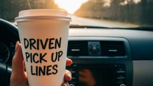 Read more about the article 107+ Driven Pick Up Lines to Steal Hearts Quickly for 2026 ❤️<p class="post-updated-date">🕓 <span class="updated-label">Last updated on</span> <time datetime="2026-04-12T13:06:15+00:00">April 12, 2026</time></p><script type="application/ld+json">
        {
          "@context": "https://schema.org",
          "@type": "BlogPosting",
          "mainEntityOfPage": {
            "@type": "WebPage",
            "@id": "https://pickupsy.com/driven-pick-up-lines/"
          },
          "datePublished": "2026-04-12T13:06:13+00:00",
          "dateModified": "2026-04-12T13:06:15+00:00"
        }
        </script>